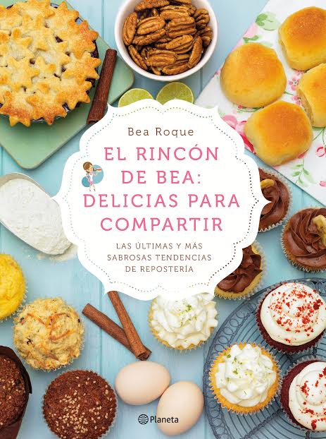 Nuevo libro de Bea Roque - Delicias para compartir